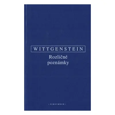 Rozličné poznámky - Ludwig Wittgenstein