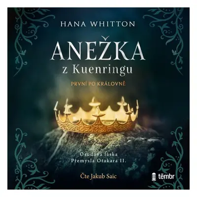 Anežka z Kuenringu - audioknihovna - Hana Parkánová-Whitton