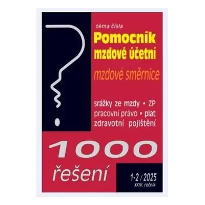 1000 řešení 1-2/2025 Pomocník mzdové účetní - Vnitropodnikové směrnice, Zdravotní pojištění – zm