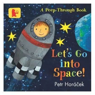 Let´s Go into Space! - Petr Horáček