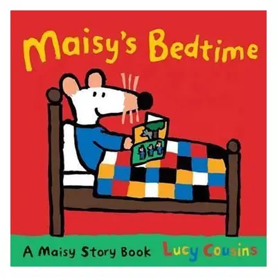 Maisy´s Bedtime - Lucy Cousins