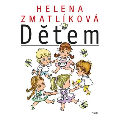 Helena Zmatlíková dětem, 5. vydání - kolektiv autorů