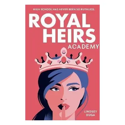 Royal Heirs Academy - Lindsey Duga