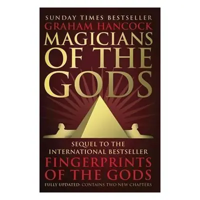 Magicians of the Gods, 1. vydání - Graham Hancock