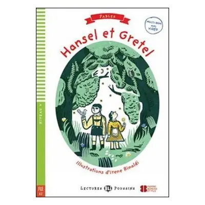 Lectures ELI Poussins 4/A2: Hansel et Gretel + Downloadable multimedia - Jacob Ludwig Karl Grimm