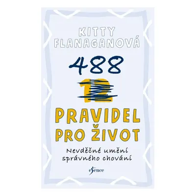 488 pravidel pro život - Kitty Flanaganová