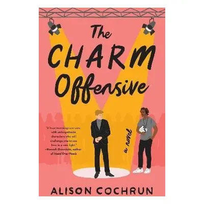 The Charm Offensive: A Novel, 1. vydání - Alison Cochrun