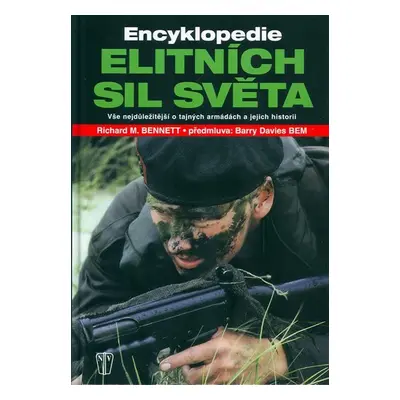 Encyklopedie elitních sil světa - Richard M. Bennett