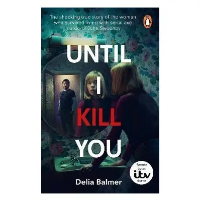 Until I Kill You - Delia Balmer