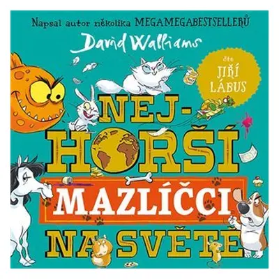 Nejhorší mazlíčci na světě - CDmp3 (Čte Jiří Lábus) - David Walliams