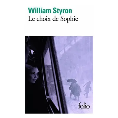 Le choix de Sophie - William Styron