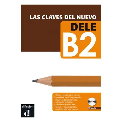 Las claves del nuevo DELE B2 – Libro del al. + MP3 online