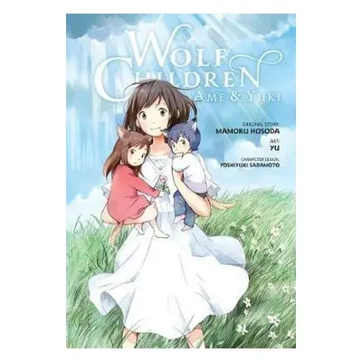 Wolf Children: Ame & Yuki - Mamoru Hosoda