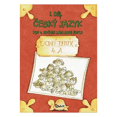 Český jazyk pro 4. ročník základní školy (1. díl) - Jana Potůčková