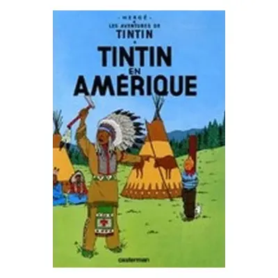 Les Aventures de Tintin 3: Tintin en Amérique - Hergé