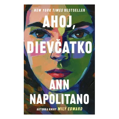 Ahoj, dievčatko - Ann Napolitano