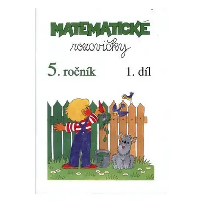 Matematické rozcvičky 5. ročník - 1.díl (příklady k procvičování)