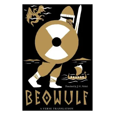 Beowulf: Dual Language and New Verse Translation: New Verse Translation, Fully Annotated (Dual-L