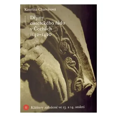 Dějiny cisterckého řádu v Čechách (1140-1420) - Kláštery založené ve 13. a 14. století - Kateřin