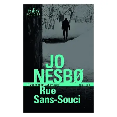 Rue Sans-Souci: Une enquete de l´inspecteur Harry Hole - Jo Nesbo