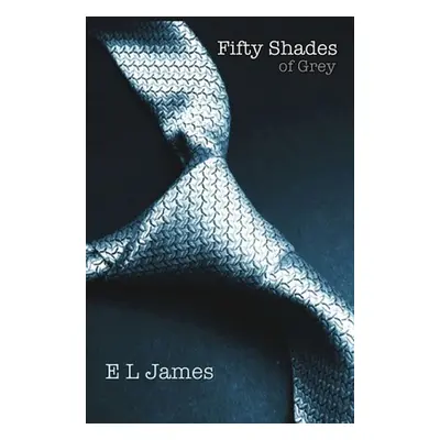 Fifty Shades of Grey 1 - Erika Leonard James