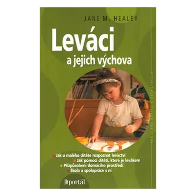 Leváci a jejich výchova, 1. vydání - Jane M. Healey