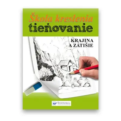 Škola kreslenia tieňovanie Krajina a zátišie