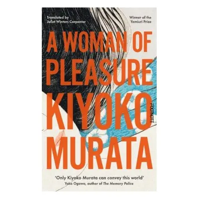 A Woman of Pleasure - Kiyoko Murata