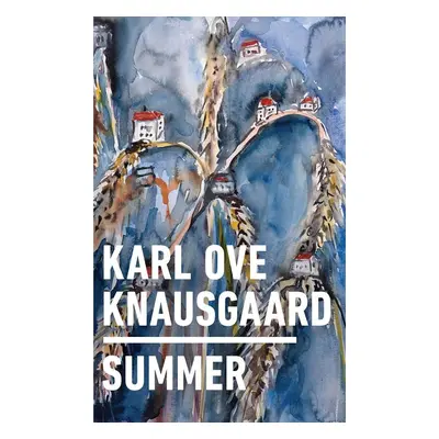 Summer - Karl Ove Knausgaard