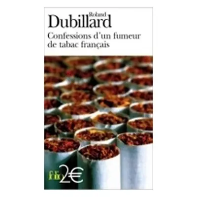 Confessions d´un fumeur de tabac français - Roland Dubillard