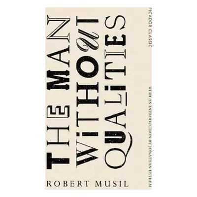 The Man Without Qualities - Robert Musil