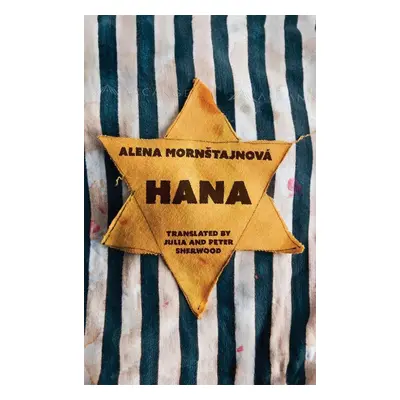 Hana (anglicky) - Alena Mornštajnová