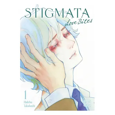 Stigmata: Love Bites 1 - Hidebu Takahashi