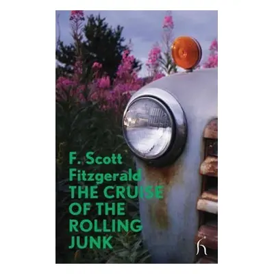 The Cruise of the Rolling Junk - Francis Scott Fitzgerald