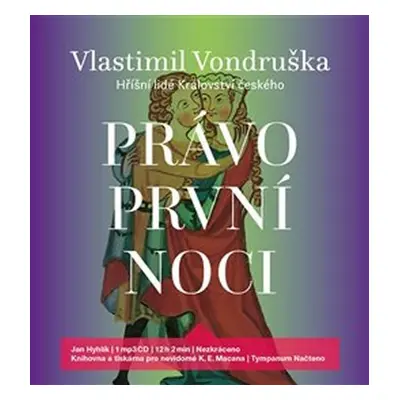 Právo první noci - Hříšní lidé Království českého - CDmp3 (Čte Jan Hyhík) - Vlastimil Vondruška