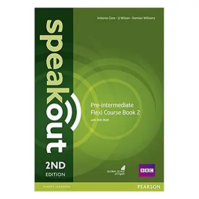 Speakout Pre-Intermediate Flexi 2 Coursebook, 2nd Edition - Antonia Clare