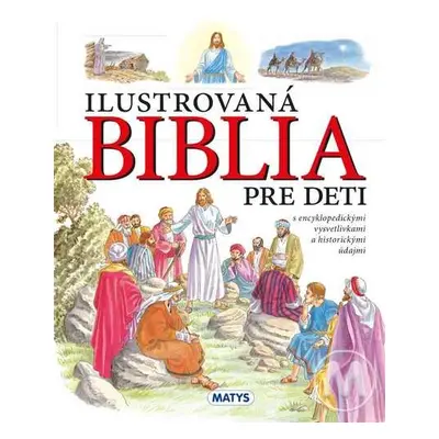 Ilustrovaná Biblia pre deti