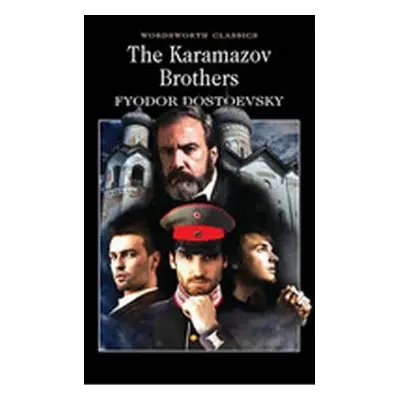 The Karamazov Brothers - Fjodor Michajlovič Dostojevskij