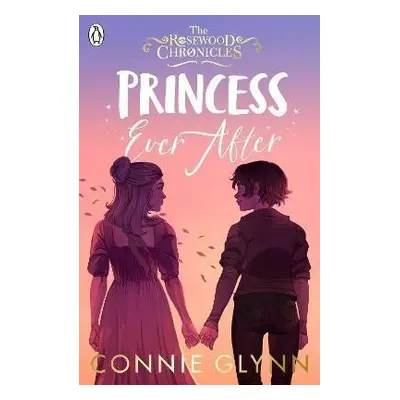 Princess Ever After - Connie Glynn