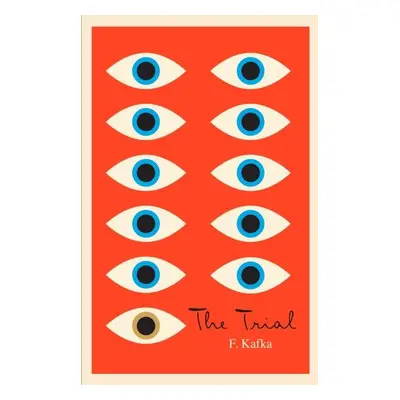 The Trial: A New Translation Based on the Restored Text - Franz Kafka