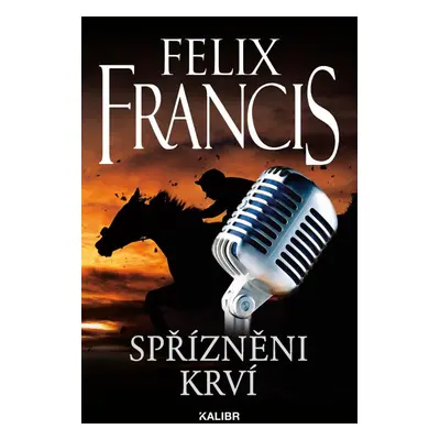 Spřízněni krví - Felix Francis