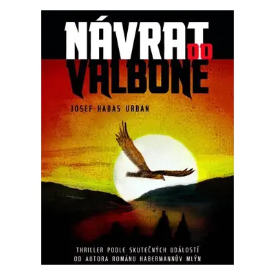 Návrat do Valbone - Josef Urban