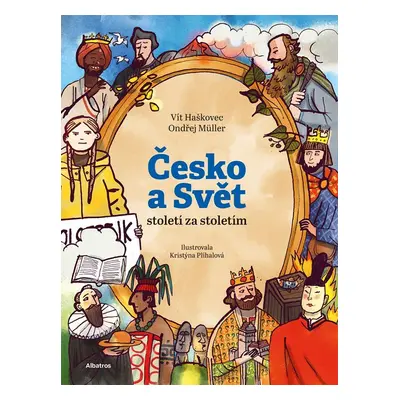 Česko a svět - století za stoletím - Ondřej Müller