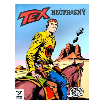 Tex: Neúprosný - Gianluigi Bonelli