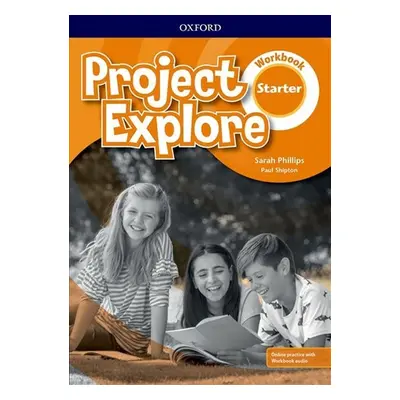 Project Explore Starter Workbook with Online Practice, 5th - Sarah Phillips