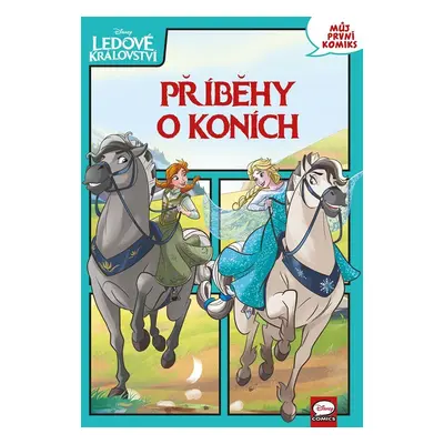 Ledové království - Příběhy o koních - kolektiv.