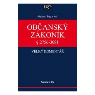 Občanský zákoník IX. svazek, § 2894-3081 Závazky z deliktů a z jiných právních důvodů - Filip Me