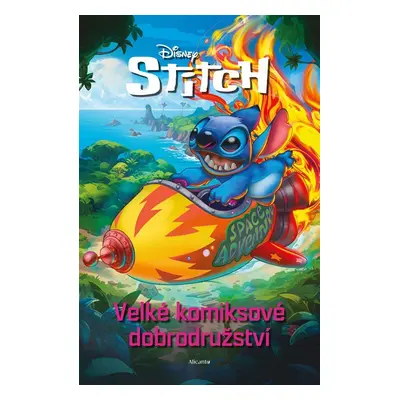 Stitch - Velké komiksové dobrodružství - kolektiv.