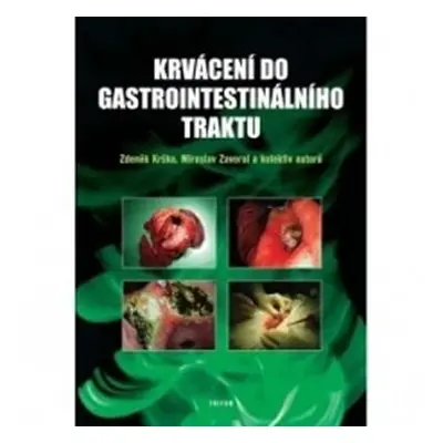 Krvácení do gastrointestinálního traktu - Zdeněk Krška