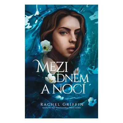 Mezi dnem a nocí - Rachel Griffin